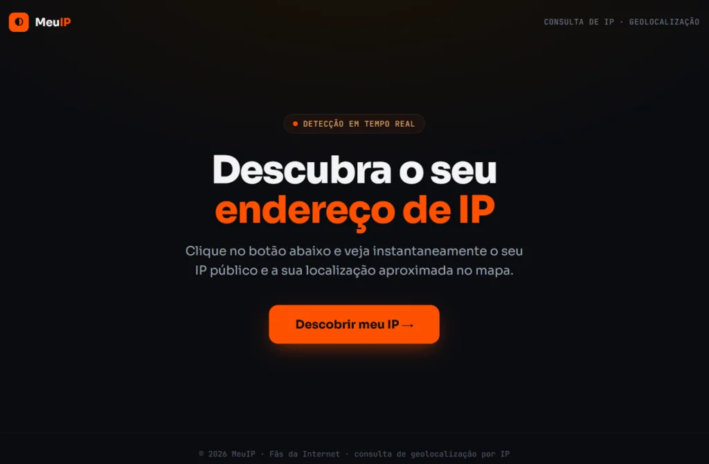Meu IP: Ferramenta gratuita para descobrir o endereço IP público IPv4 e IPv6 com localização aproximada da conexão
