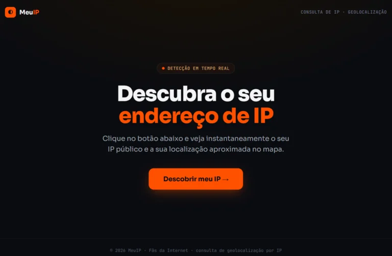 Meu IP: Ferramenta gratuita para descobrir o endereço IP público IPv4 e IPv6 com localização aproximada da conexão